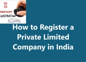 How to Register a Pvt Company in India