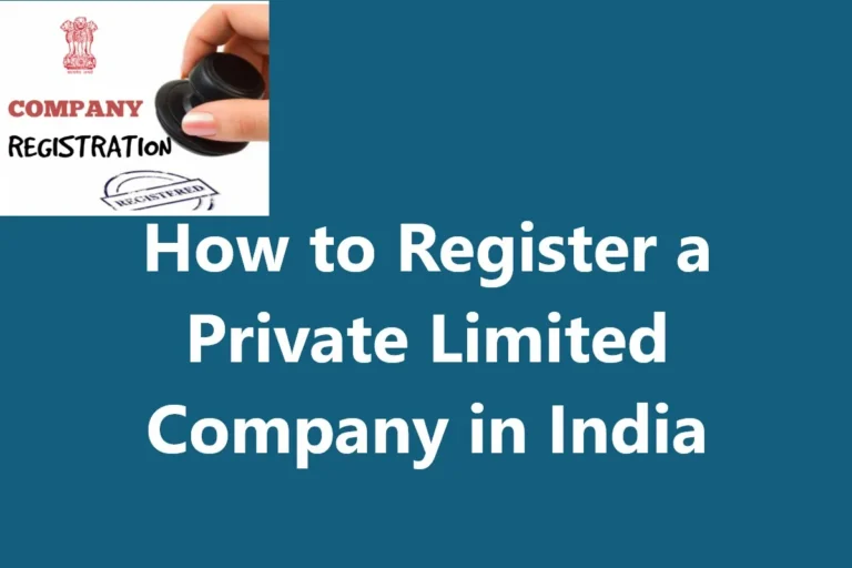 How to Register a Pvt Company in India